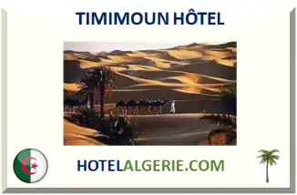 TIMIMOUN HÔTEL 2026-2027